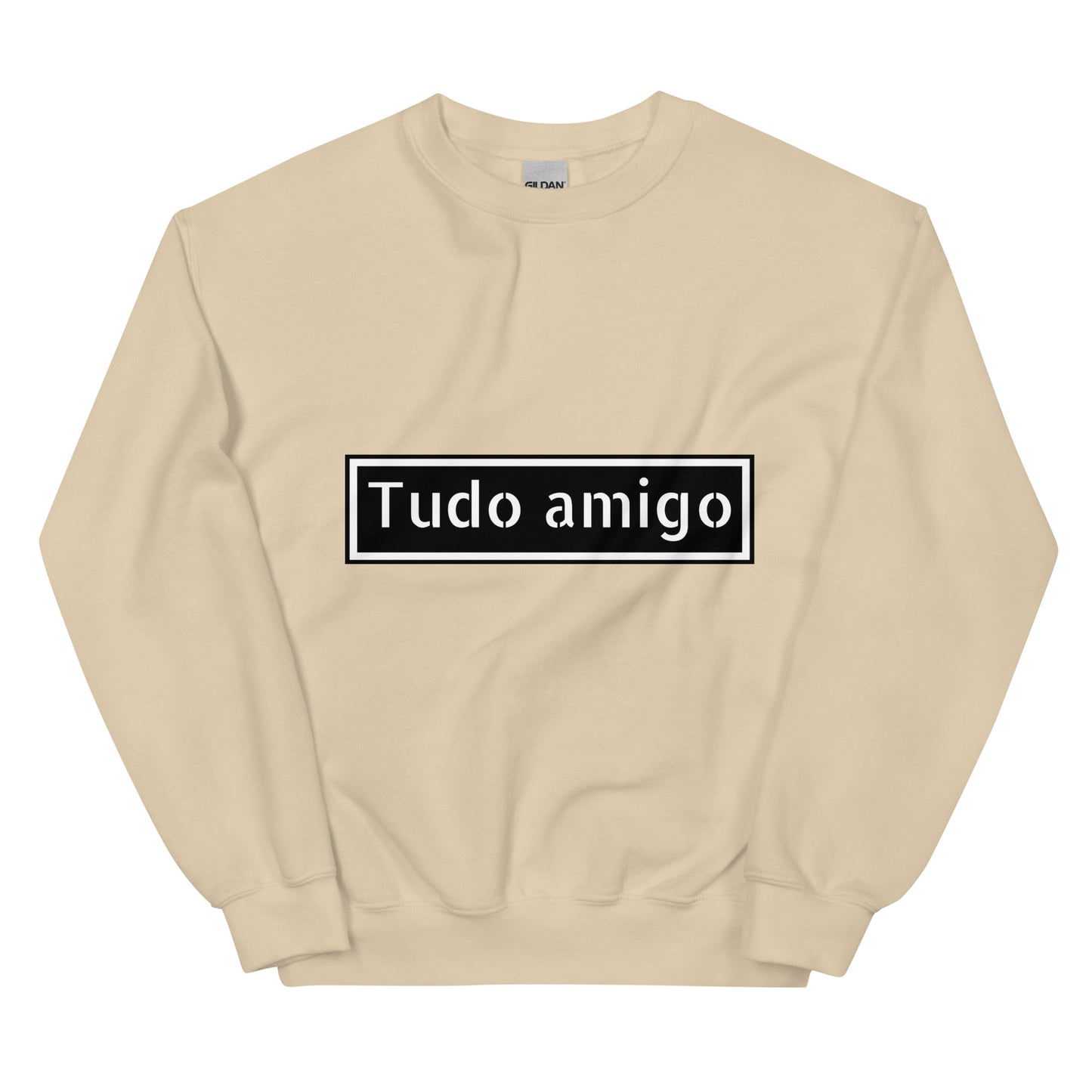 Tudo Amigo Unisex Sweatshirt