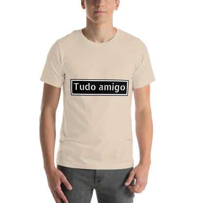 Tudo Amigo Unisex t-shirt